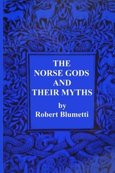 Paperback The Norse Gods and Their Myths Book