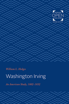 Paperback Washington Irving: An American Study, 1802-1832 Book