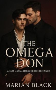 Paperback The Omega Don: A M/M Omegaverse Mafia Romance Book