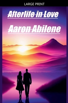 Paperback Afterlife in Love [Large Print] Book