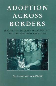 Paperback Adoption across Borders: Serving the Children in Transracial and Intercountry Adoptions Book