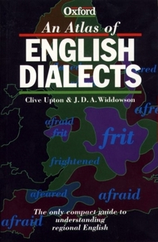 Paperback An Atlas of English Dialects Book