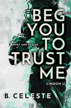 Paperback Beg You to Trust Me Book