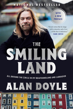 Paperback The Smiling Land: All Around the Circle in My Newfoundland and Labrador Book