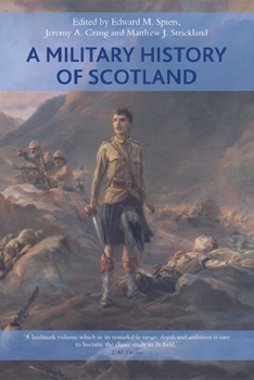 Paperback A Military History of Scotland Book