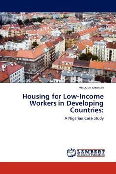 Paperback Housing for Low-Income Workers in Developing Countries Book