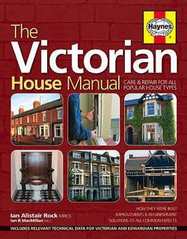 Hardcover The Victorian House Manual. Ian Alistair Rock Book