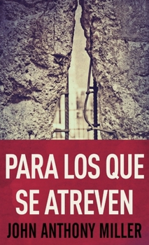 Hardcover Para Los Que Se Atreven [Spanish] Book