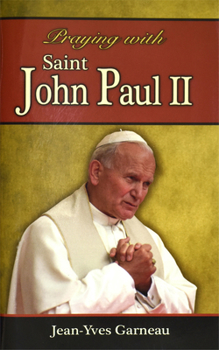 Paperback Praying with Saint John Paul II Book