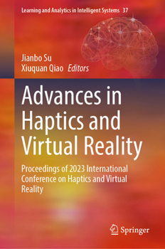 Hardcover Advances in Haptics and Virtual Reality: Proceedings of 2023 International Conference on Haptics and Virtual Reality Book