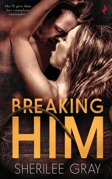 Paperback Breaking Him Book