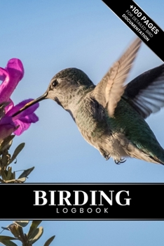 Birding Bird Watching Ornithology Log Book Journal Notebook Diary - Lucky Hummingbird : Bird Identification Ornithologist Field Notepad Birder Record with 110 Pages in 6 X 9 Inch for Spotting Observat