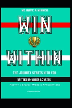 Paperback Win Within: The Journey Starts With You Book