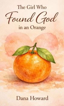 Hardcover The Girl Who Found God in an Orange Book
