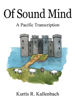 Paperback Of Sound Mind: A Pacific Transcription Book