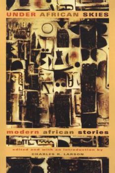 Hardcover Under African Skies: Modern African Stories Book