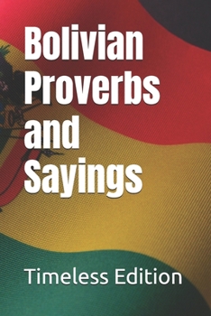 Paperback Bolivian Proverbs and Sayings Book