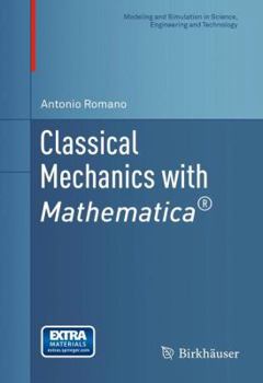 Hardcover Classical Mechanics with Mathematica(r) Book