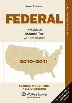 Paperback Federal Individual Income Tax: With Commentary, 2010-2011 Edition Book