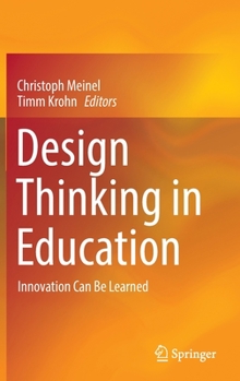 Hardcover Design Thinking in Education: Innovation Can Be Learned Book