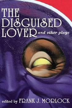 Paperback The Disguised Lover and Other Plays Book