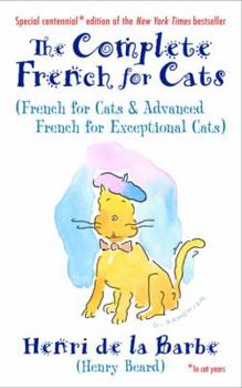 The Complete French for Cats - Book  of the French for Cats