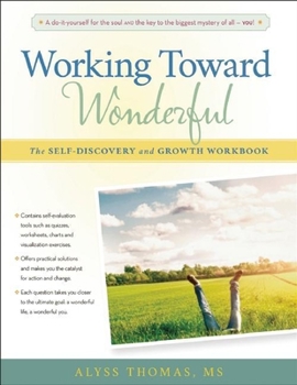 Paperback Working Toward Wonderful: A Toolbox for Self-Discovery and Growth Book