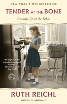 Paperback Tender at the Bone: Growing Up at the Table Book