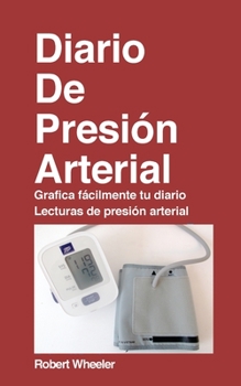 Paperback Diario de la presi?n arterial - Edici?n en espa?ol [Spanish] Book