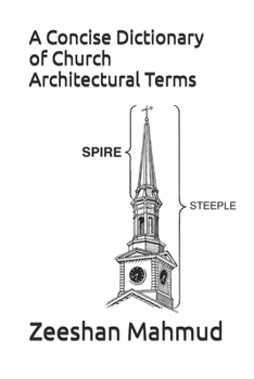 Paperback A Concise Dictionary of Church Architectural Terms Book