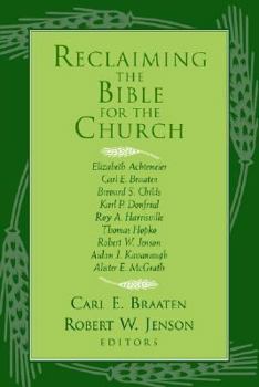 Paperback Reclaiming the Bible for the Church Book