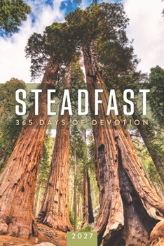 Steadfast 2027 : 365 Days of Devotion