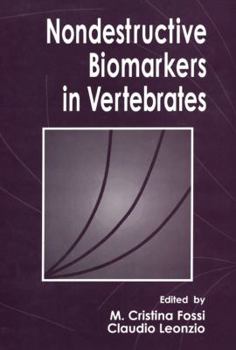 Hardcover Nondestructive Biomarkers in Vertebrates Book