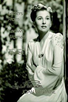 Paperback Letters from a Known Woman: Joan Fontaine Book