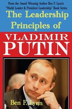 Paperback The Leadership Principles of Vladimir Putin Book