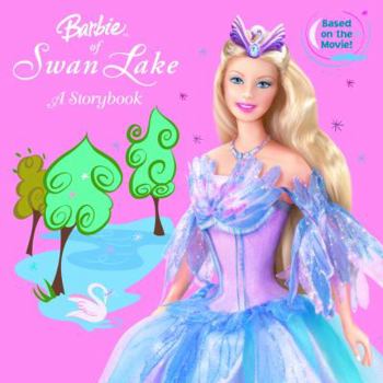 Paperback Barbie of Swan Lake: A Storybook (Barbie) Book