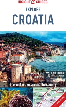 Paperback Insight Guides Explore Croatia (Travel Guide with Free Ebook) Book