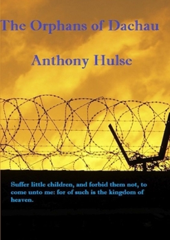 Paperback The Orphans of Dachau Book