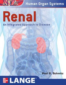 Paperback Renal: An Integrated Approach to Disease: Integrated and Transitional Approach Book