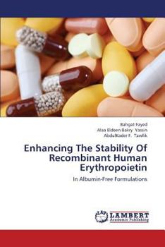 Paperback Enhancing The Stability Of Recombinant Human Erythropoietin Book