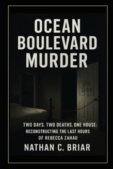 Paperback Ocean Boulevard Murder: Two Days. Two Deaths. One House: Reconstructing the Last Hours of Rebecca Zahau Book