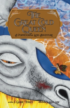 Paperback The Great Cold Queen: A Poppenohna Land Adventure Book