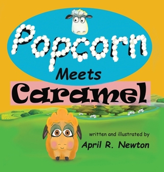 Hardcover Popcorn: Meets Caramel Book