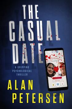Paperback The Casual Date: A Gripping Psychological Thriller Book