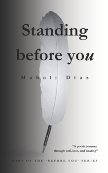 Paperback Standing Before You: Part Two of the Before You Series Book