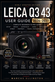 Leica Q3 43 User Guide 2026-2027