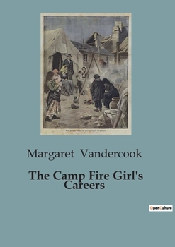 Paperback The Camp Fire Girl's Careers Book