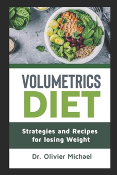 Paperback Volumetrics Diet: Strategies and Recipes for losing Weight Book