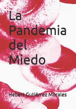 Paperback La Pandemia del Miedo [Spanish] Book