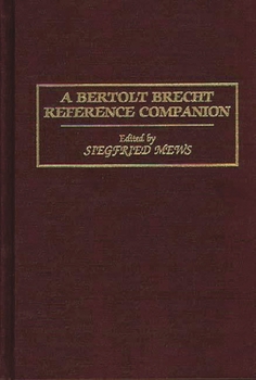 Hardcover A Bertolt Brecht Reference Companion Book
